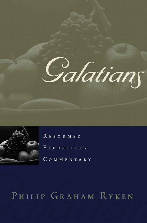 Galatians (Reformed Expository Commentaries)