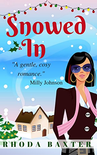 Snowed In: A heartwarming and cosy Christmas romance (Trewton Royd Romances Book 2)