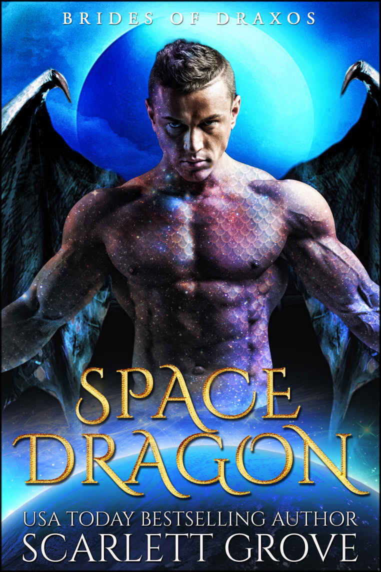 Space Dragon (Alien Dragon Shifter Romance) (Brides of Draxos Book 2)