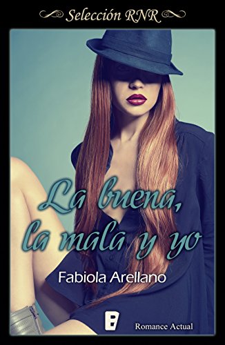 La buena, la mala y yo (Solo chicas 3) (Spanish Edition)