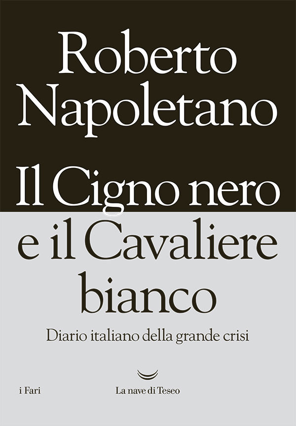 Il Cigno nero e il Cavaliere bianco (Italian Edition)