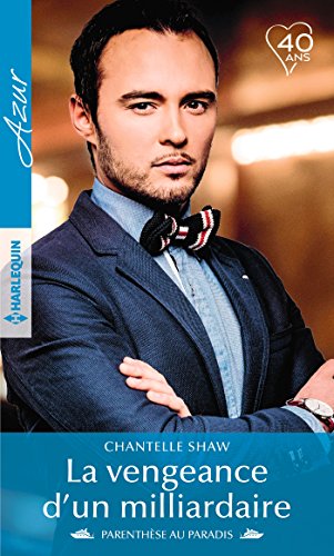 La vengeance d'un milliardaire (Azur) (French Edition)