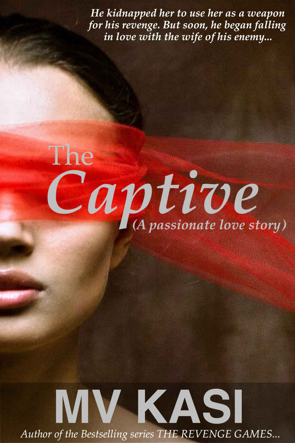 The Captive: A Kidnap Romance