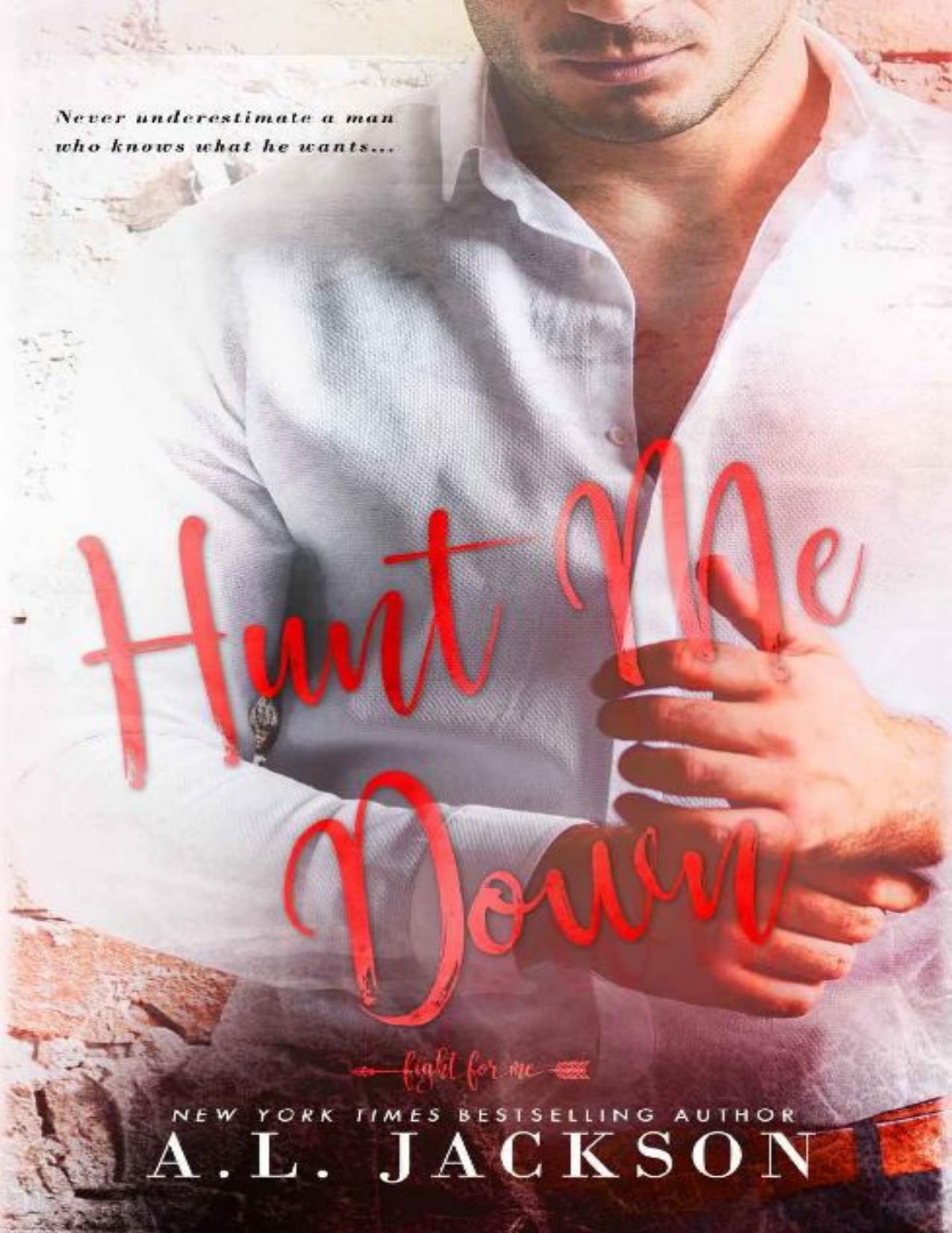 Hunt Me Down: A Fight for Me Series Stand-Alone Novella