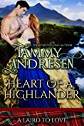 Heart of a Highlander: Scottish Historical Romance (A Laird to Love Book 2)