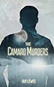 The Camaro Murders (The Driver Series Book 1)