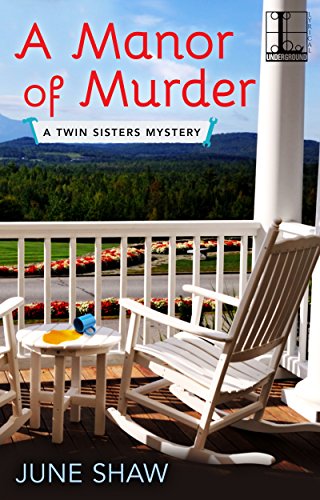 A Manor of Murder (A Twin Sisters Mystery Book 3)