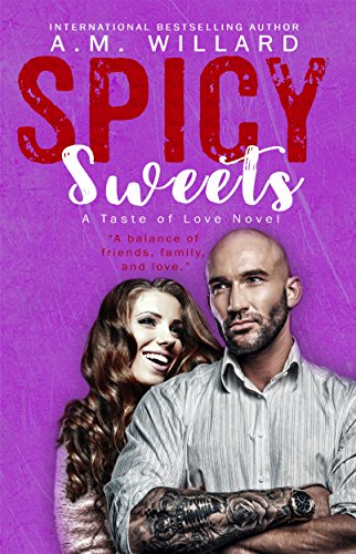 Spicy Sweets (A Taste of Love Book 4)