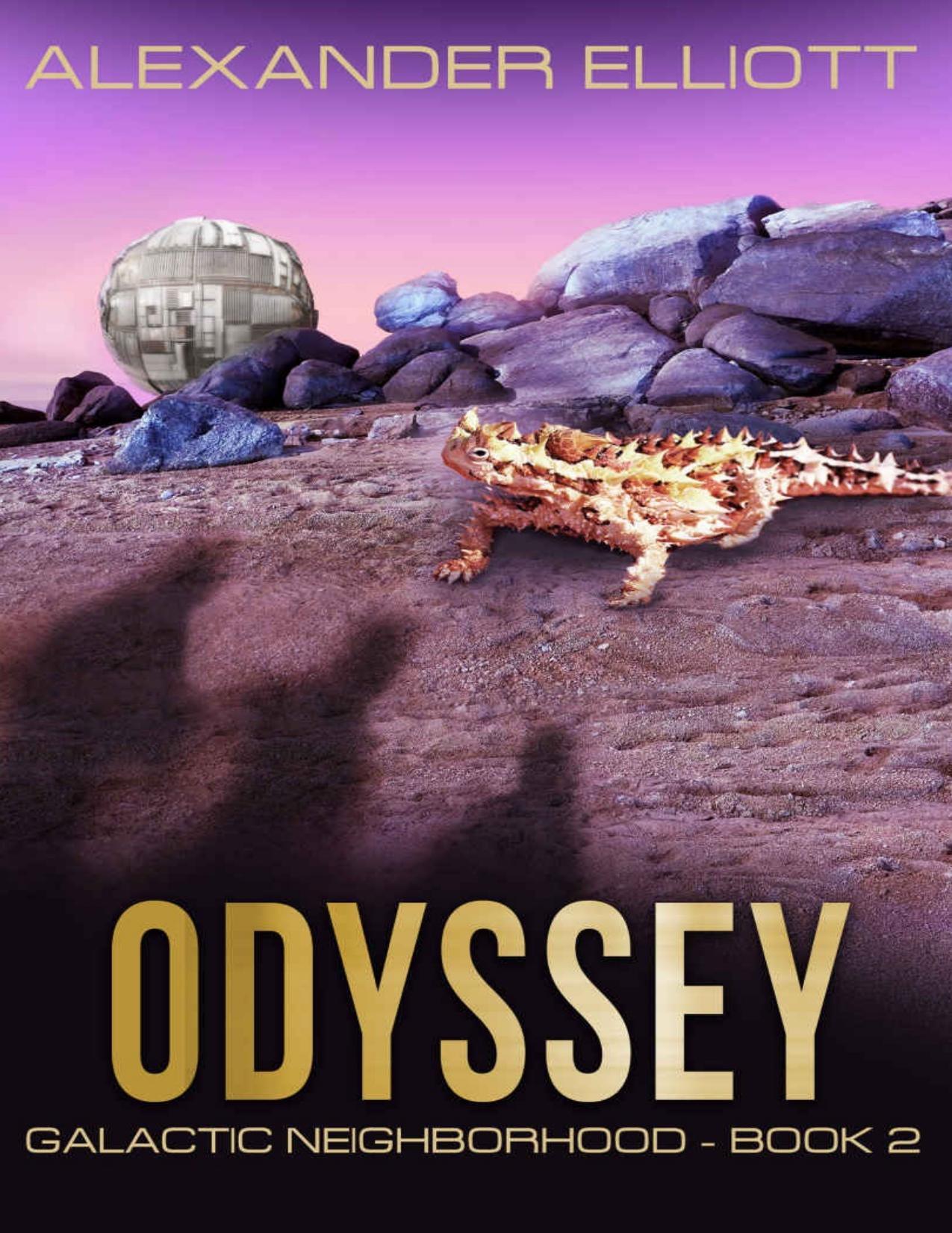 Odyssey: A first-contact colony ship space opera. (Galactic Neighborhood Book 2)