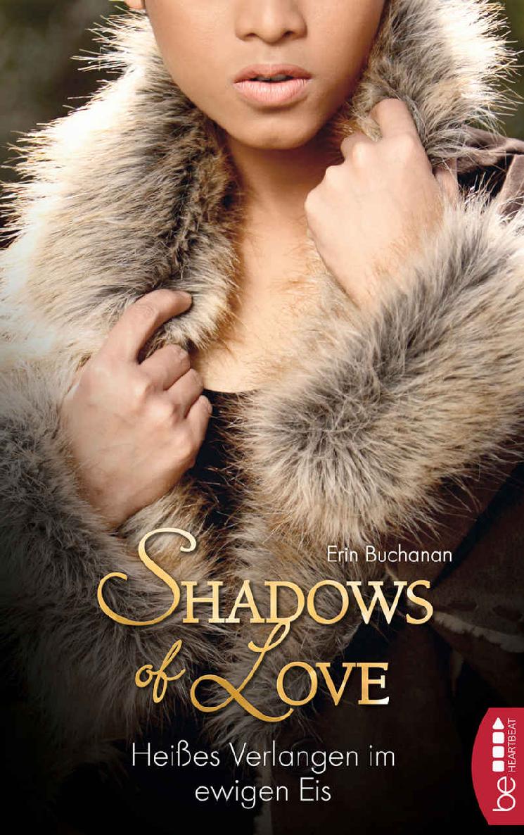 Heißes Verlangen im ewigen Eis - Shadows of Love (German Edition)