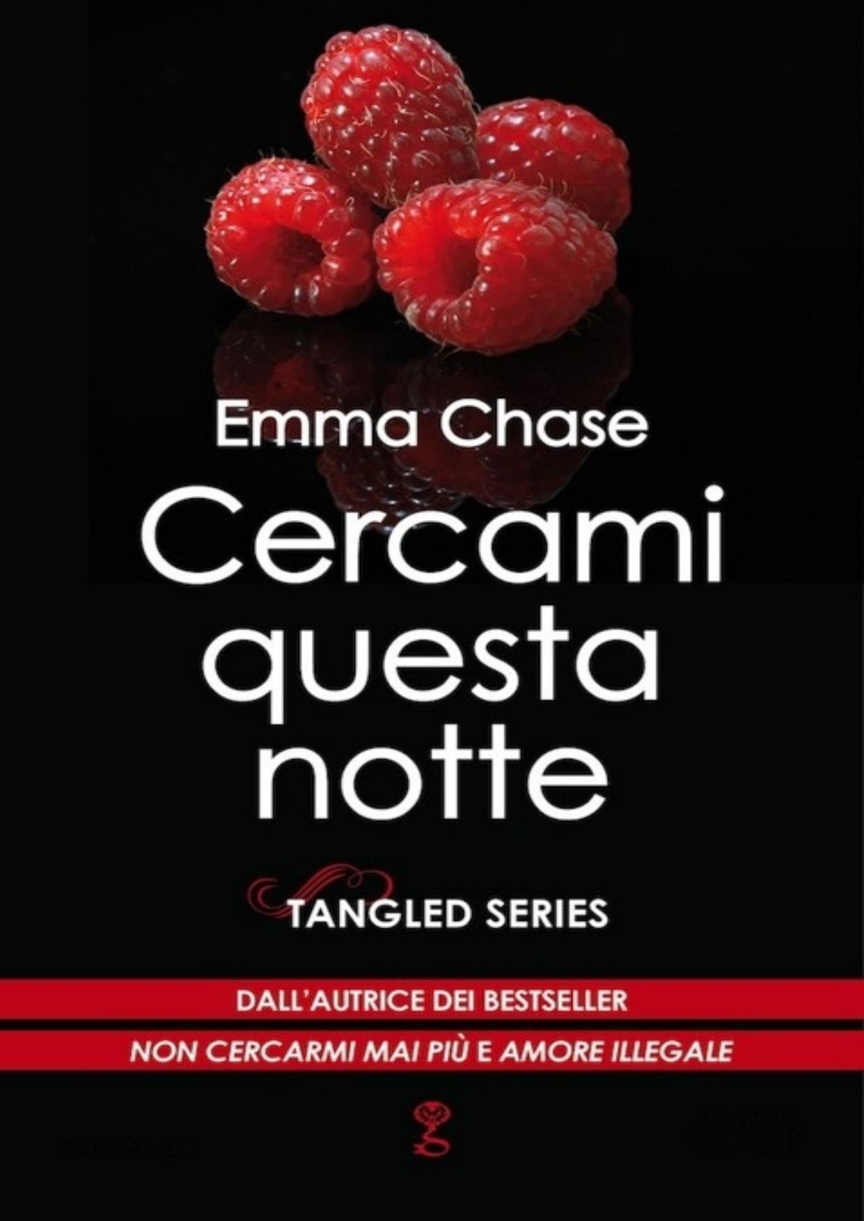 Cercami questa notte (Tangled Series Vol. 5) (Italian Edition)