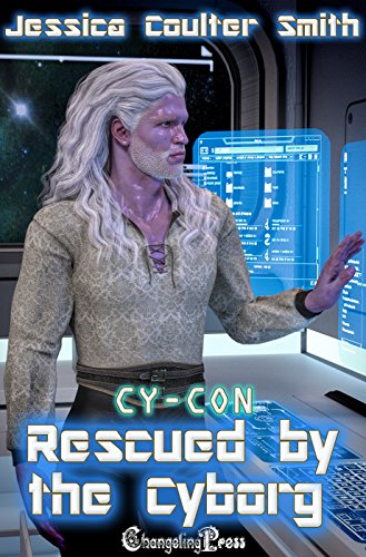 Rescued by the Cyborg (Cy-Con 1)