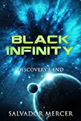 Black Infinity: Discovery's End (Discovery Series Book 3)