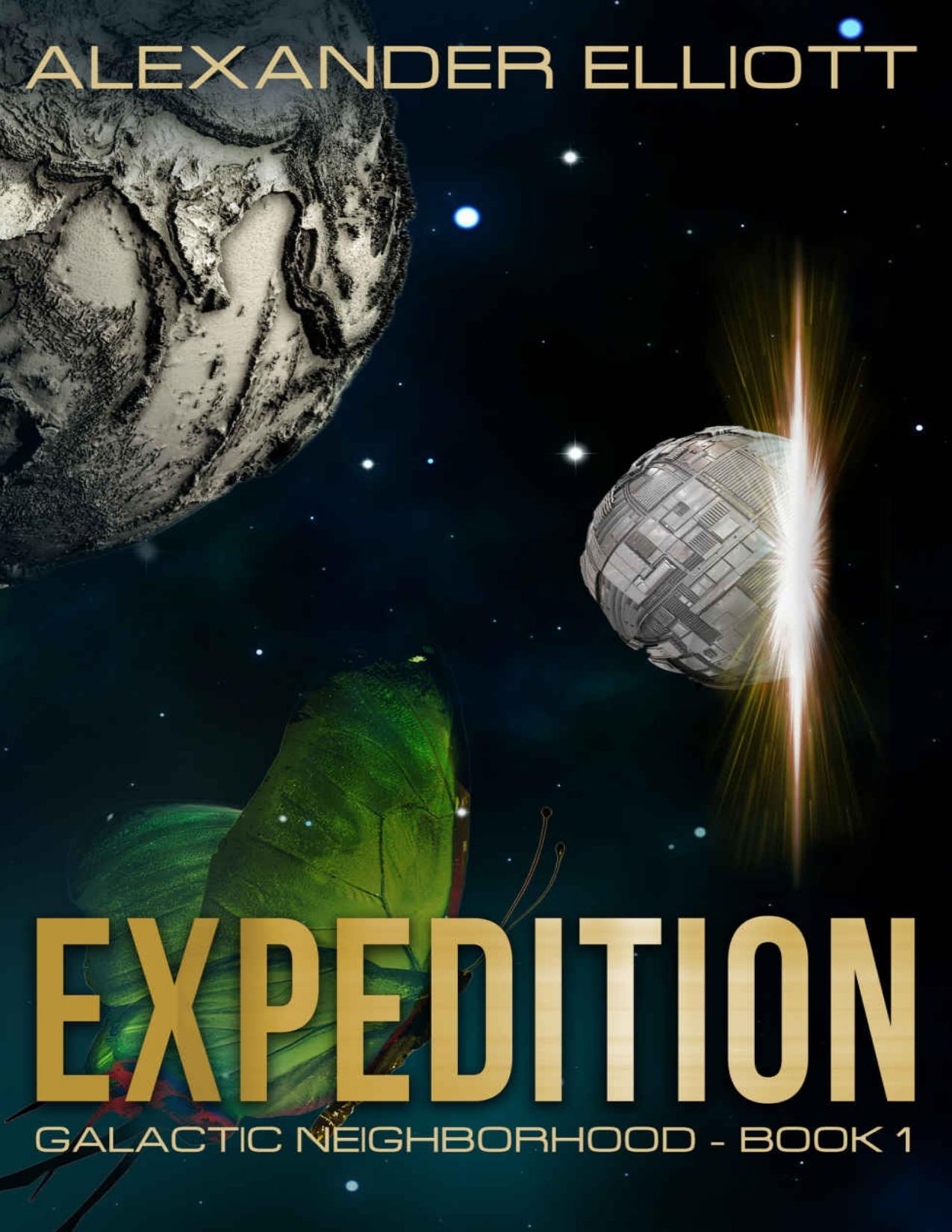 Expedition: A first-contact colony ship space opera. (Galactic Neighborhood Book 1)