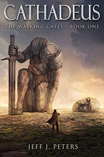 Cathadeus: Book One of the Walking Gates
