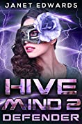 Defender (Hive Mind Book 2)