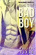 Bound to the Bad Boy (The Billionaire's Touch Book 7)