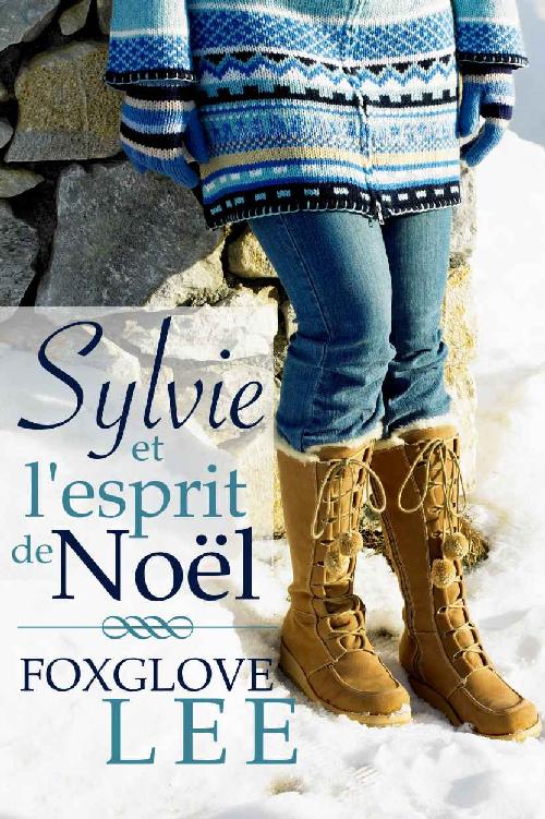 Sylvie et l’esprit de Noël (French Edition)