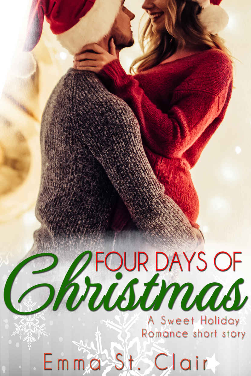 Four Days Of Christmas (a Sweet Holiday Romance Short Story) (Christmas To July #1)