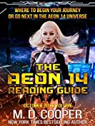 The Aeon 14 Reading Guide: Series Reading Order and Information about the Aeon 14 Universe (Aeon 14 Reference Materials Book 1)