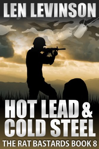 Hot Lead and Cold Steel (The Rat Bastards Series)