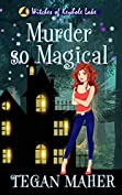 Murder So Magical: Witches of Keyhole Lake Book 3 (Witches of Keyhole Lake Mysteries)