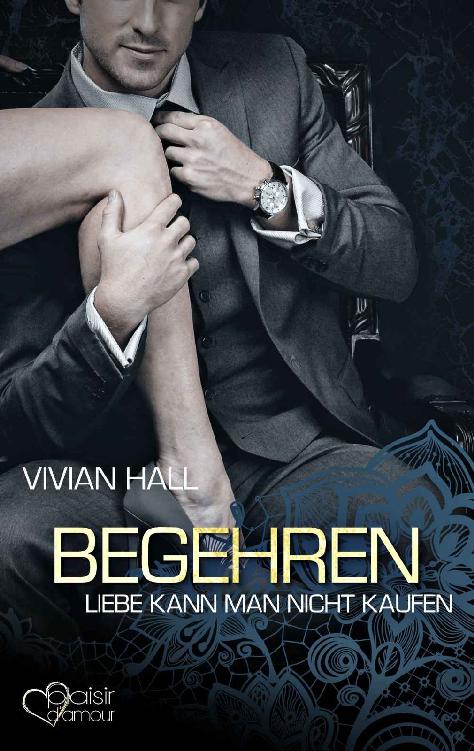 Liebe kann man nicht kaufen: Begehren (German Edition)