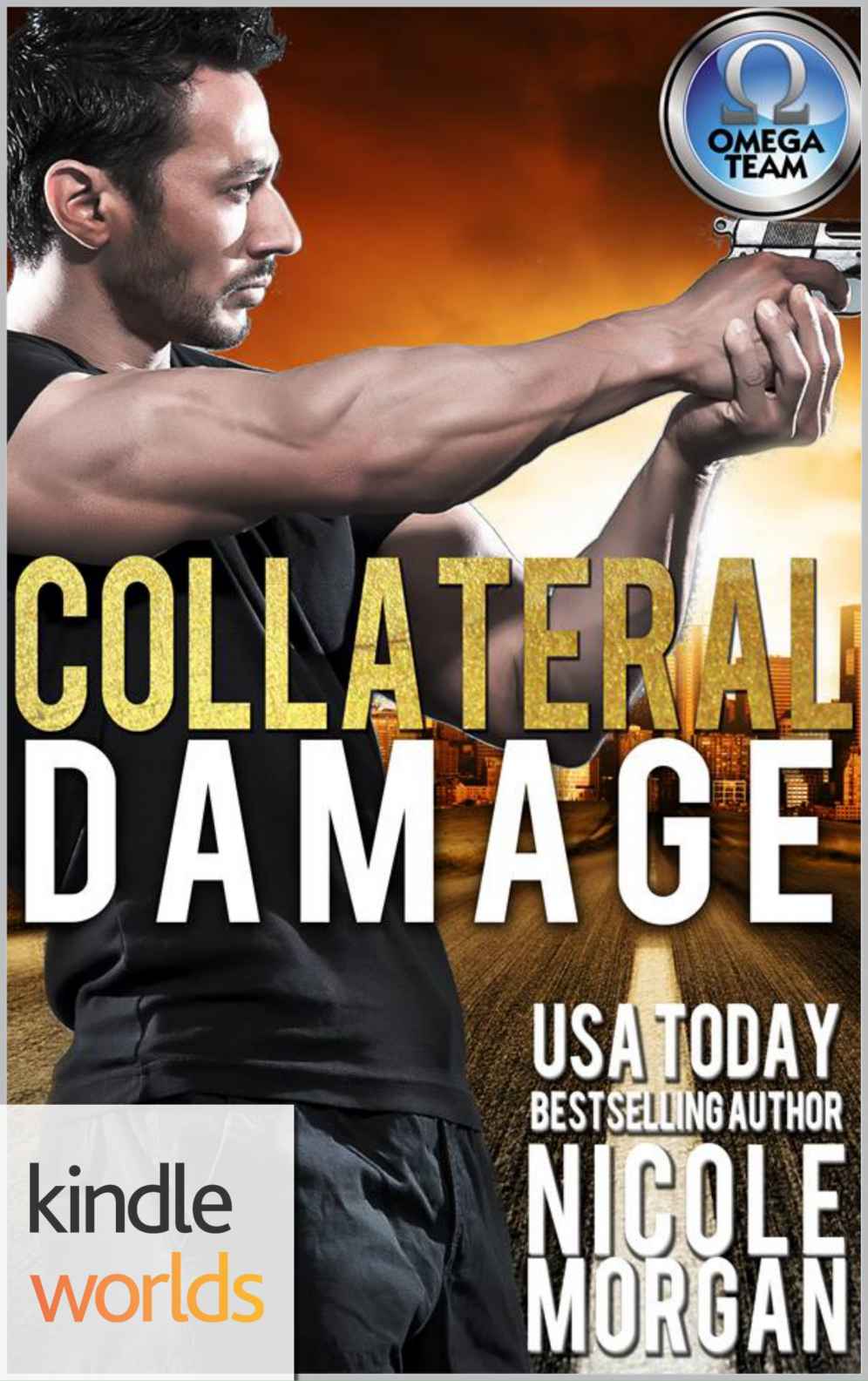 The Omega Team: Collateral Damage (Kindle Worlds Novella)