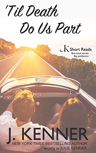 Til Death Do Us Part (JK Short Reads)