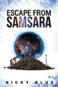 Escape From Samsara: A Series &amp; Standalone of Sci-Fi Comedy (Prophecy Allocation Book 1)