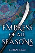 Empress of All Seasons