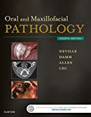 Oral and Maxillofacial Pathology - E-Book