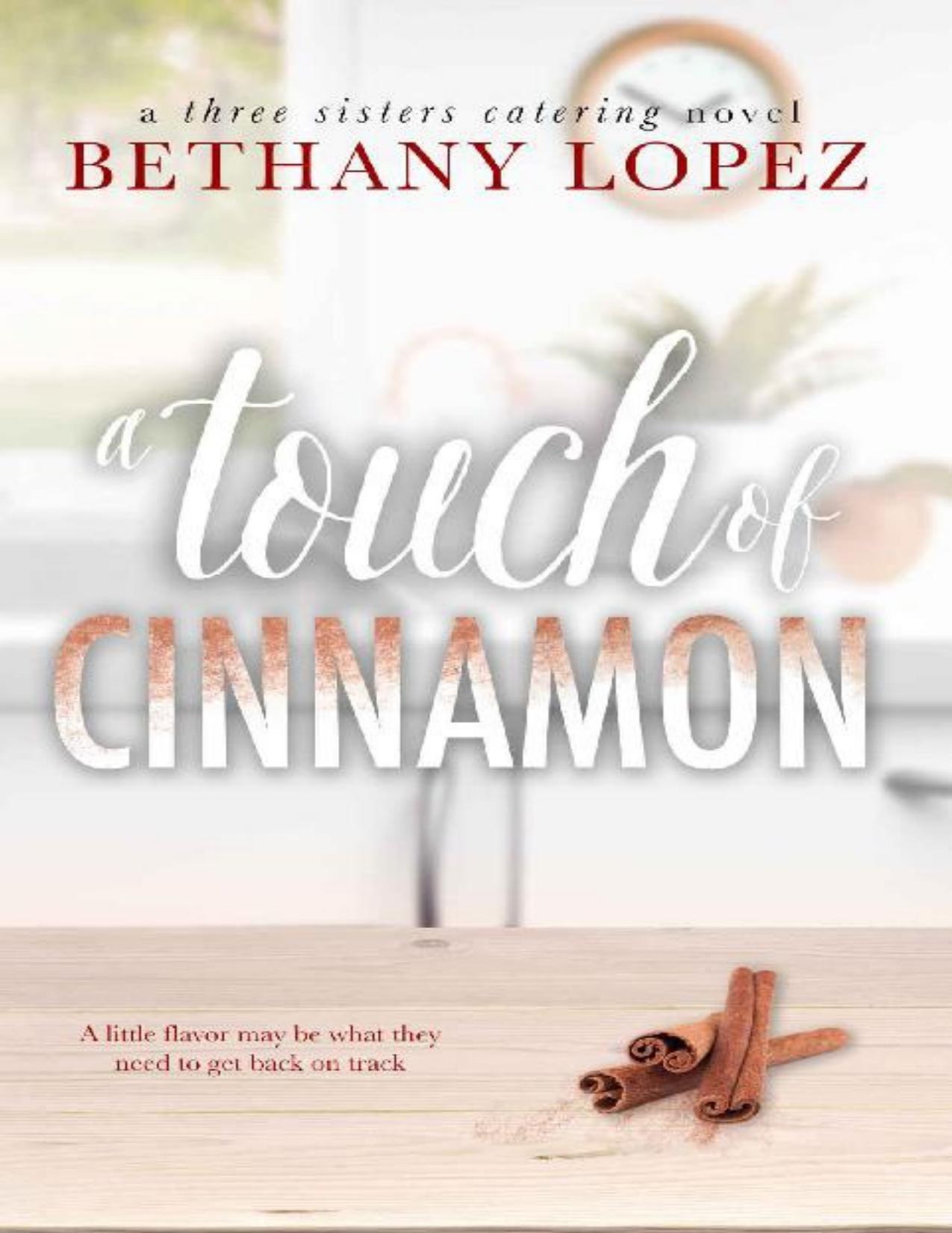 A Touch of Cinnamon (Three Sisters Catering Book 2)