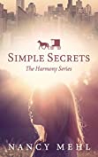 Simple Secrets (The Harmony Series Book 1)