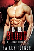 In the Blood (Metahuman Files Book 4)