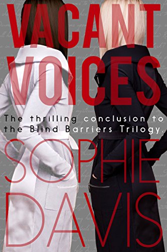 Blind Barriers: Vacant Voices: Book Three (Project Scion)