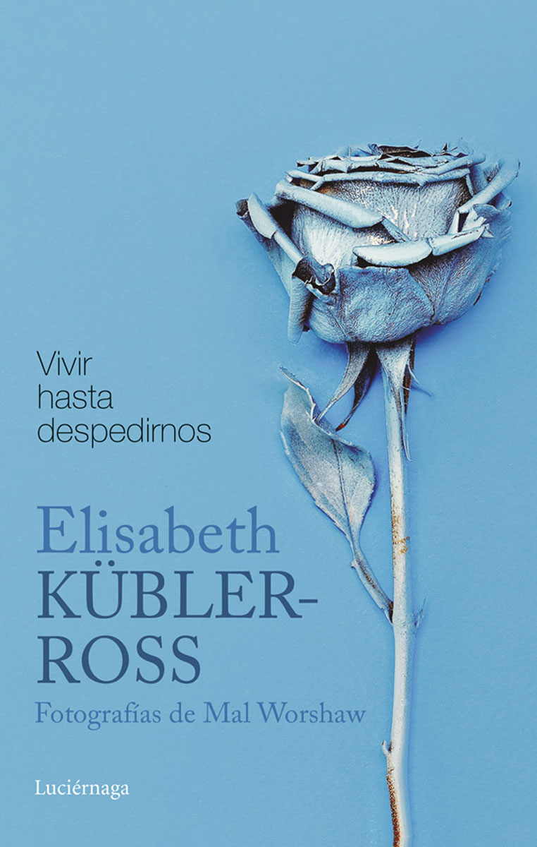 Vivir hasta despedirnos: Fotografías de Mal Worshaw (Spanish Edition)