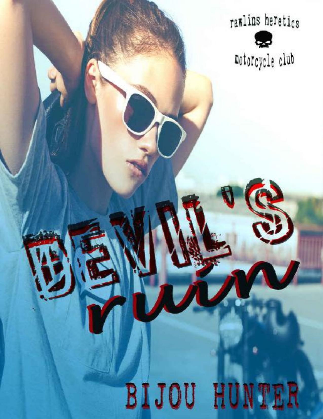 Devil's Ruin (Rawlins Heretics MC Book 2)