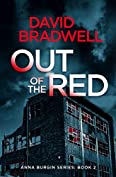 Out Of The Red: A Gripping British Mystery Thriller - Anna Burgin Book 2