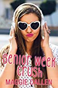 Senior Week Crush (Summer Love Book 1)