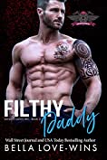 Filthy Daddy (Satan's Saints MC Book 2)