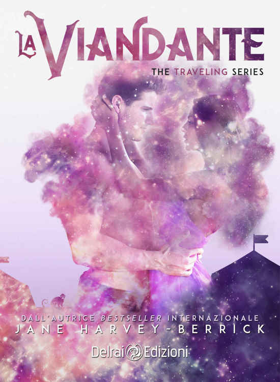 La viandante: The Traveling Series vol.2 (Italian Edition)