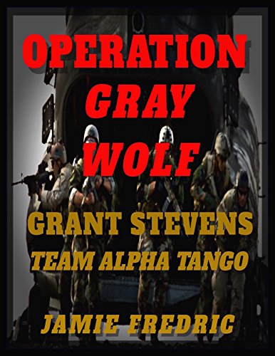 Operation Gray Wolf (Navy SEAL Grant Stevens Book 14)