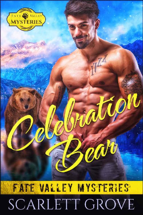 Celebration Bear (Bear Shifter Small Town Mystery Romance) (Fate Valley Mysteries Book 3)