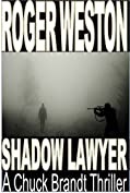 The Shadow Lawyer: A Chuck Brandt Thriller (The Brandt Series Book 8)