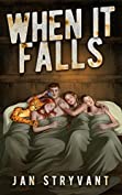 When It Falls (The Valens Legacy Book 5)