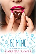 Be Mine: Today? (Holiday Romantic Comedies Book 2)