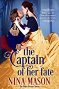 The Captain of Her Fate: A Regency Romance (The Other Bennet Sisters Book 1)