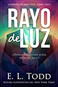 Rayo de luz (Spanish Edition)