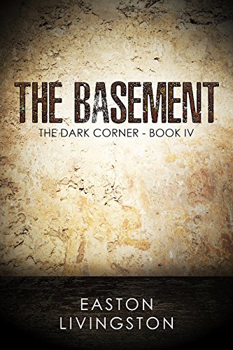 The Basement: The Dark Corner - Book IV